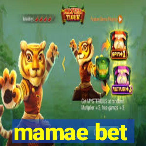 mamae bet